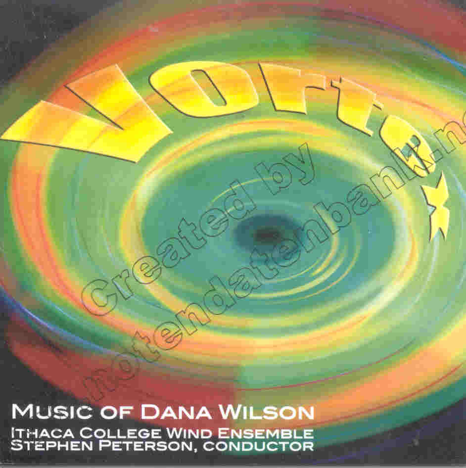 Vortex: The Music of Dana Wilson - clicca qui