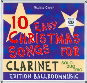 10 Easy Christmas Songs for Clarinet (Solo/Duo/Trio) - cliccare qui