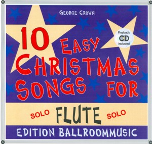 10 Easy Christmas Songs for Flute (Solo) - cliccare qui