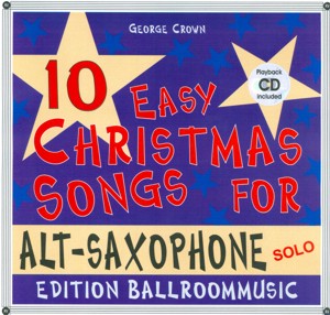 10 Easy Christmas Songs for Alt-Saxophone (Solo) - cliccare qui