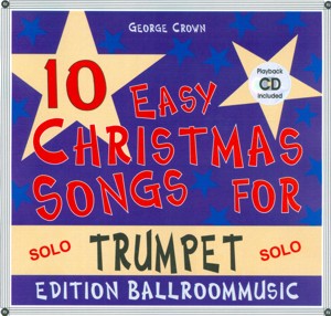 10 Easy Christmas Songs for Trumpet (Solo) - cliccare qui