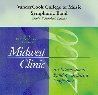 2000 Midwest Clinic: VanderCook College of Music Symphonic Band - clicca qui