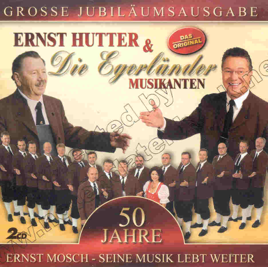 Grosse Jubilumsausgabe "50 Jahre Ernst Mosch" - seine Musik lebt weiter - clicca qui