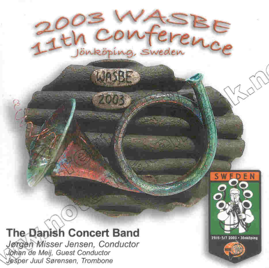 2003 WASBE Jnkping, Sweden: The Danish Concert Band - clicca qui