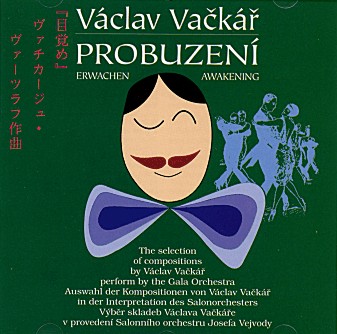 Vclav Vackr - Probuzeni / Erwachen / Awakening - clicca qui