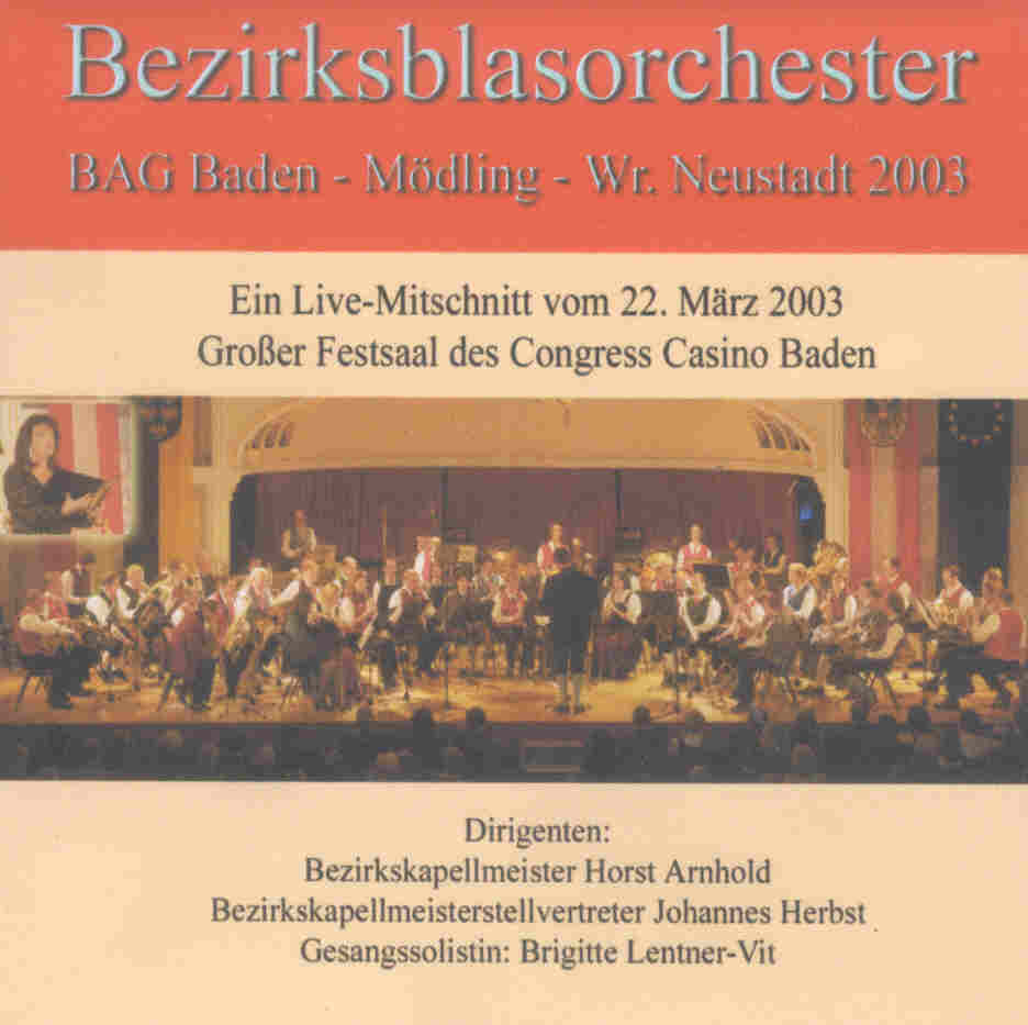Bezirksblasorchester BAG Baden und Umgebung Live 2003 - clicca qui