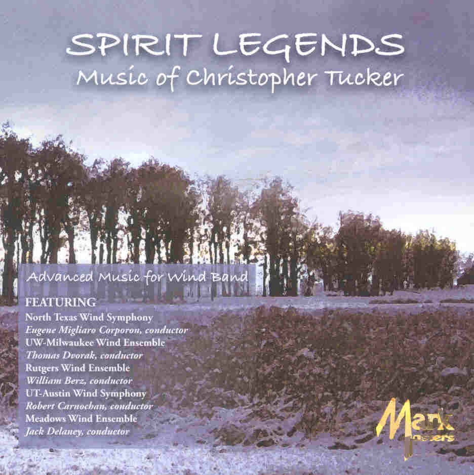 Spirit Legends: Music of Christopher Tucker - clicca qui