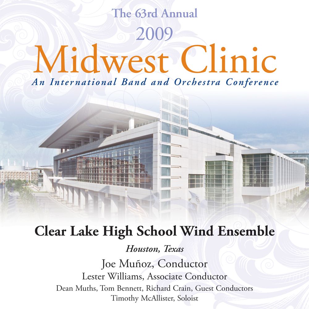 2009 Midwest Clinic: Clear Lake High School Wind Ensemble - clicca qui