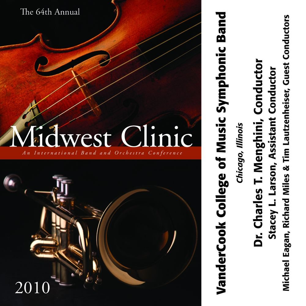 2010 Midwest Clinic: VanderCook College of Music Symphonic Band - clicca qui