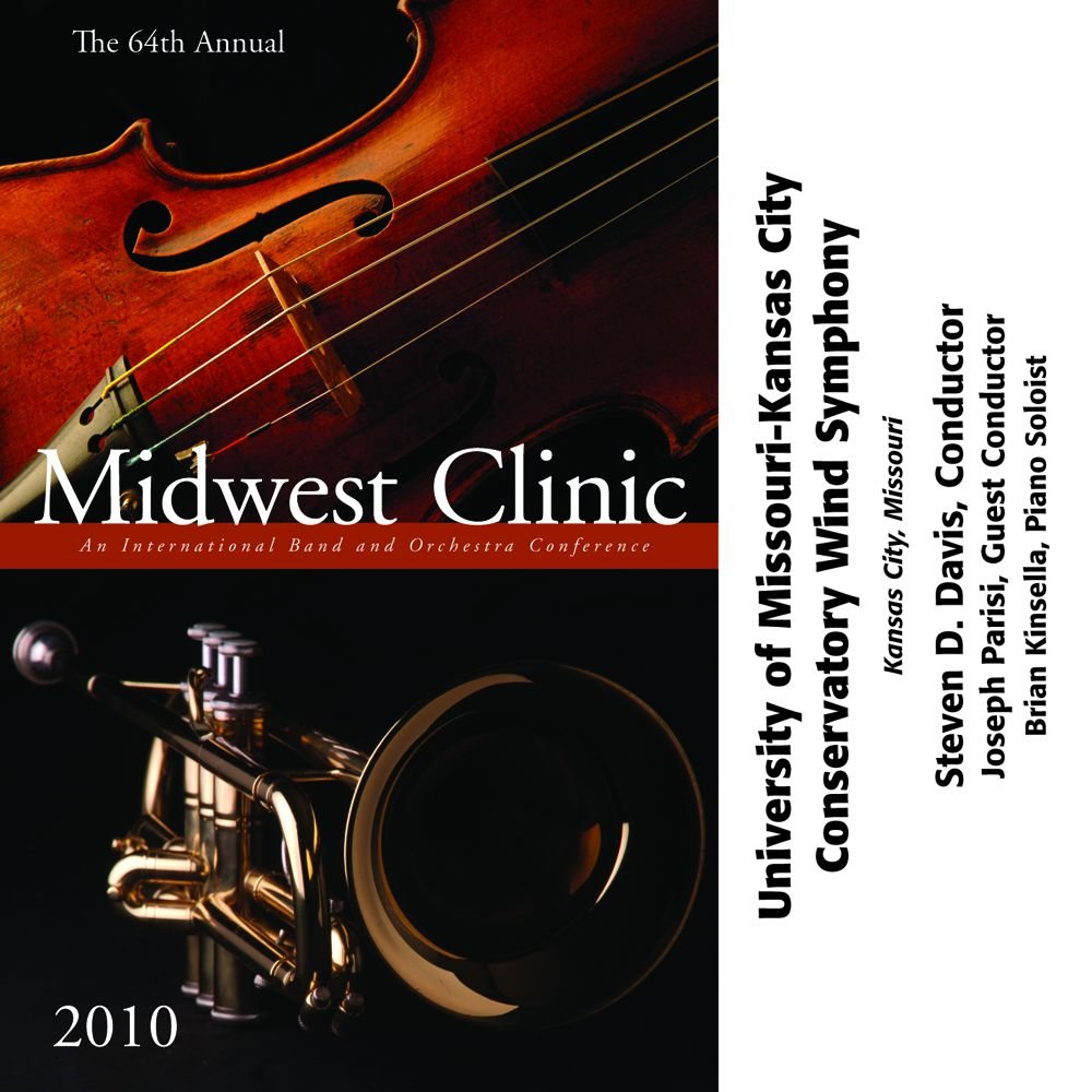2010 Midwest Clinic: University of Missouri-Kansas City Conservatory Wind Symphony - clicca qui