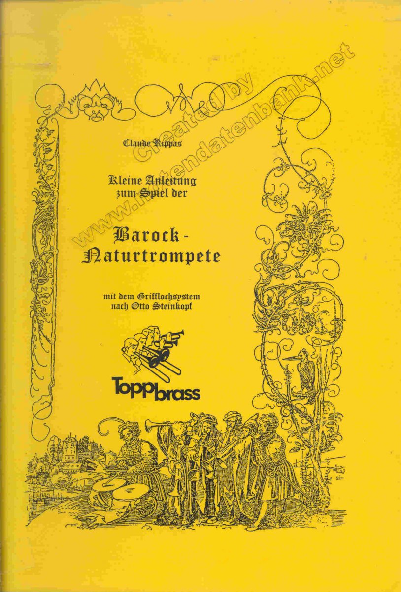 Kleine Anleitung zum Spiel der Barock-Naturtrompete mit dem Grifflochsystem nach Otto Steinkopf - cliccare qui