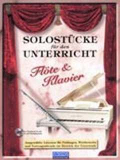 Solostücke für den Unterricht: Flöte und Klavier - cliccare qui