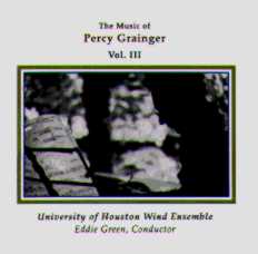 Music of Percy Grainger, The #3 - clicca qui