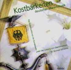 Kostbarkeiten deutscher Marschmusik - clicca qui