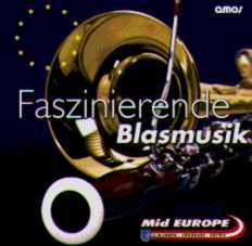 Faszinierende Blasmusik: Mid Europe 2000 - clicca qui