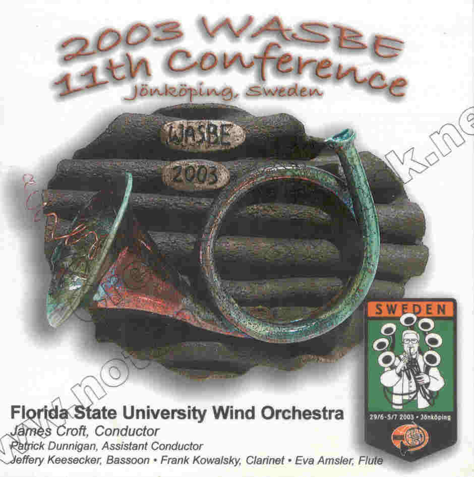 2003 WASBE Jnkping, Sweden: Florida State University Wind Orchestra - clicca qui