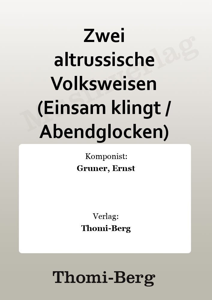 2 altrussische Volksweisen (Einsam klingt / Abendglocken) - cliccare qui 2 altrussische Volksweisen (Einsam klingt / Abendglocken) - cliccare qui