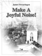 Make A Joyful Noise - clicca qui