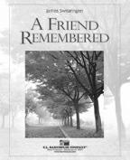 A Friend Remembered - clicca qui