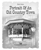 Portrait of an Old Country Town - clicca qui