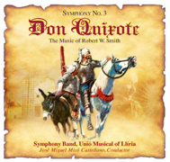 Don Quixote: The Music of Robert W. Smith - clicca qui