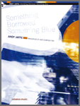Something Borrowed Something Blue (Principles Of Jazz Composition) - cliccare qui