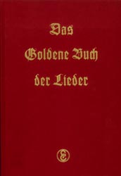 Goldene Buch der Lieder, Das: Volks-, volkstümliche und Kunstlieder für Gesang und Klavier oder Klavier allein - cliccare qui Goldene Buch der Lieder, Das: Volks-, volkstümliche und Kunstlieder für Gesang und Klavier oder Klavier allein - cliccare qui