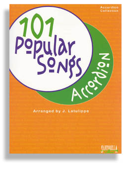 101 Popular Songs For Accordion - cliccare qui 101 Popular Songs For Accordion - cliccare qui