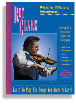 Roy Clark's Fiddle Magic Method - cliccare qui Roy Clark's Fiddle Magic Method - cliccare qui