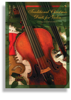Traditional Christmas Duets for Violin * Piano Accompaniment - cliccare qui Traditional Christmas Duets for Violin * Piano Accompaniment - cliccare qui
