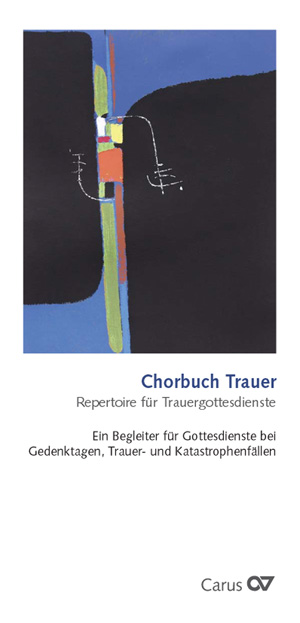Flyer Chorbuch Trauer - cliccare qui Flyer Chorbuch Trauer - cliccare qui