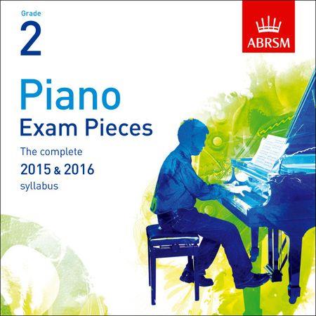 Piano Exam Pieces 2015 and 2016, Grade 2, CD: The complete 2015 and 2016 syllabus - cliccare qui