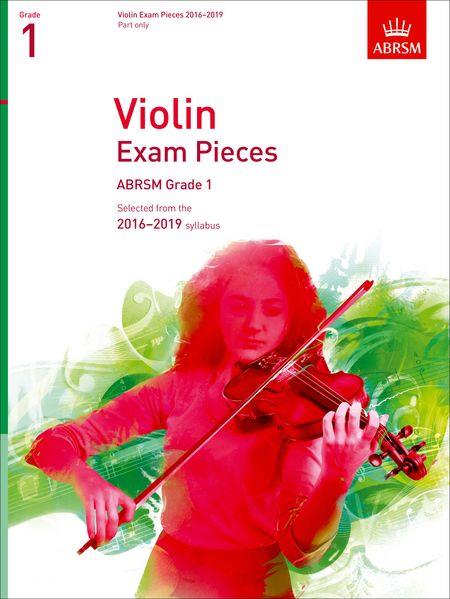 Violin Exam Pieces 2016-2019, ABRSM Grade 1: Selected from the 2016-2019 syllabus - cliccare qui
