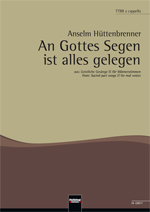 An Gottes Segen ist alles gelegen (aus 'Geistliche Ges�ngen III) - cliccare qui