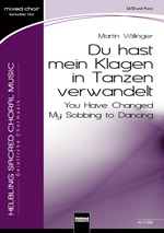 Du hast mein Klagen in Tanzen verwandelt (You have Changed My Sobbing to Dancing) - cliccare qui