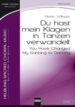 Du hast mein Klagen in Tanzen verwandelt (You have Changed My Sobbing to Dancing) - cliccare qui