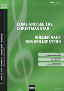 Come and See the Christmas Star (Wieder naht der heilige Stern) - cliccare qui Come and See the Christmas Star (Wieder naht der heilige Stern) - cliccare qui