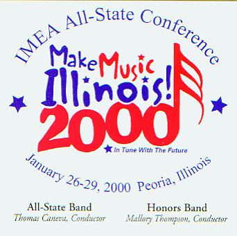 2000 Illinois Music Educators Association: All-State Band and Honors Band - clicca qui