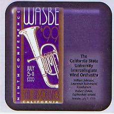1999 WASBE San Luis Obispo, California: The California State University Intercollegiate Wind Orchestra - clicca qui