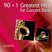 90+1 Greatest Hits for Concert Band - cliccare qui