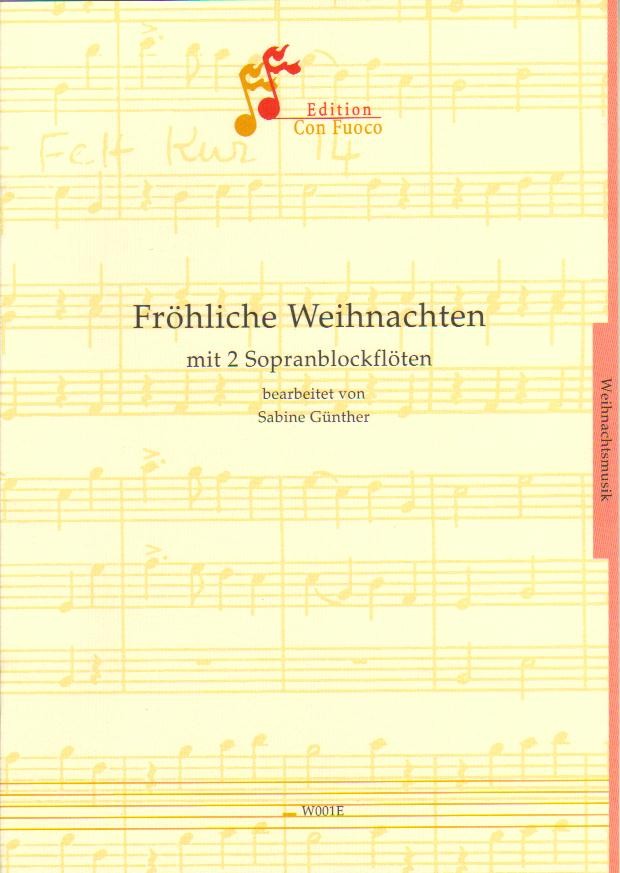 Fröhliche Weihnachten mit 2 Sopranblockflöten - cliccare qui Fröhliche Weihnachten mit 2 Sopranblockflöten - cliccare qui