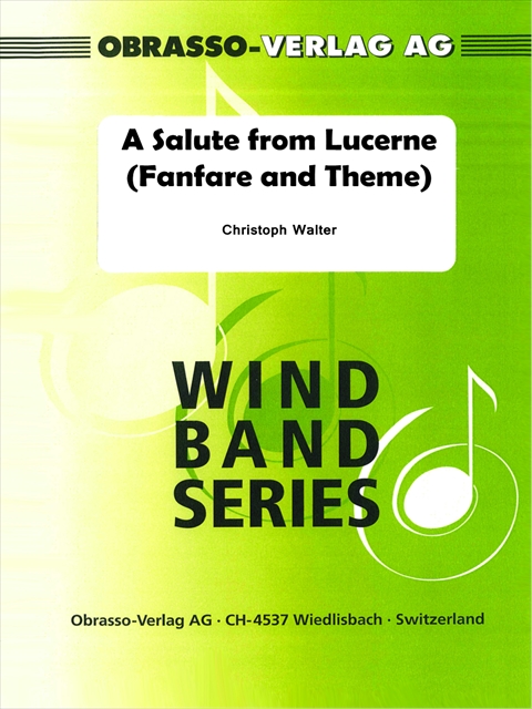 A Salute from Lucerne (Fanfare and Theme) - cliccare qui