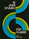 12 Jazz-Studien - cliccare qui 12 Jazz-Studien - cliccare qui
