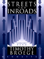 Streets and Inroads: Fantasy for Winds and Percussion - cliccare qui