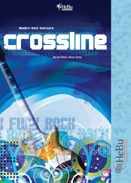 Crossline (Modern Rock Overture) - cliccare qui
