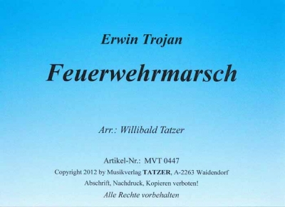 Feuerwehrmarsch - cliccare qui Feuerwehrmarsch - cliccare qui