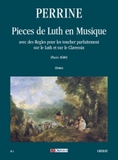 Pieces de Luth en Musique avec des Regles pour les toucher parfaitement sur le Luth et sur le Clavessin (Paris 1680) - cliccare qui