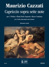 Capriccio sopra sette note for 2 Violins and Continuo - cliccare qui Capriccio sopra sette note for 2 Violins and Continuo - cliccare qui