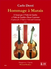 Hommage à Marais. 12 Pieces for 2 Viols or Viol and Continuo - cliccare qui Hommage à Marais. 12 Pieces for 2 Viols or Viol and Continuo - cliccare qui