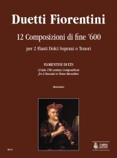 Florentine Duets. Compositions for 2 Descant or Tenor Recorders - cliccare qui Florentine Duets. Compositions for 2 Descant or Tenor Recorders - cliccare qui